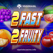 2 Fast 2 Fruity related game image
